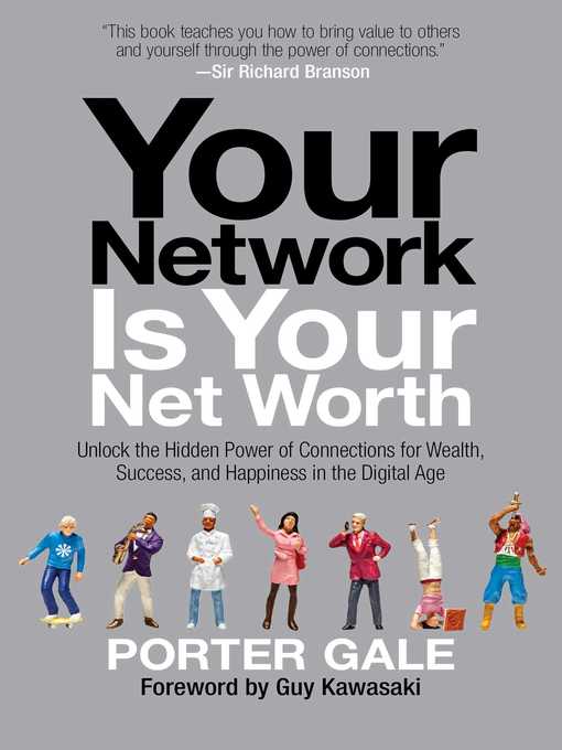 Title details for Your Network Is Your Net Worth by Porter Gale - Available